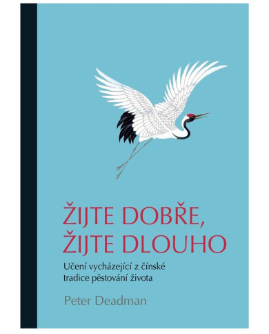 Žijte dobře, žijte dlouho