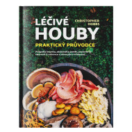 Léčivé houby - praktický průvodce